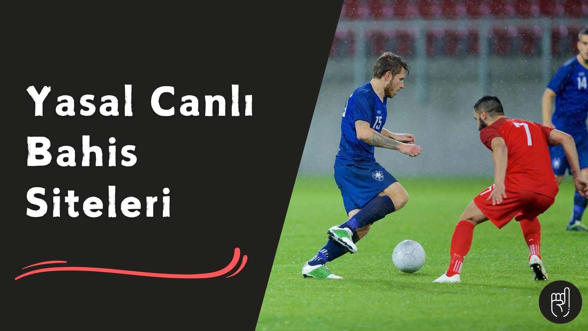 Yasal Canlı Bahis Siteleri